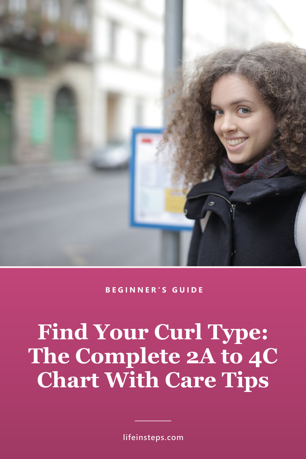 Pinterest pin: Find Your Curl Type: The Complete 2A to 4C Chart With Care Tips