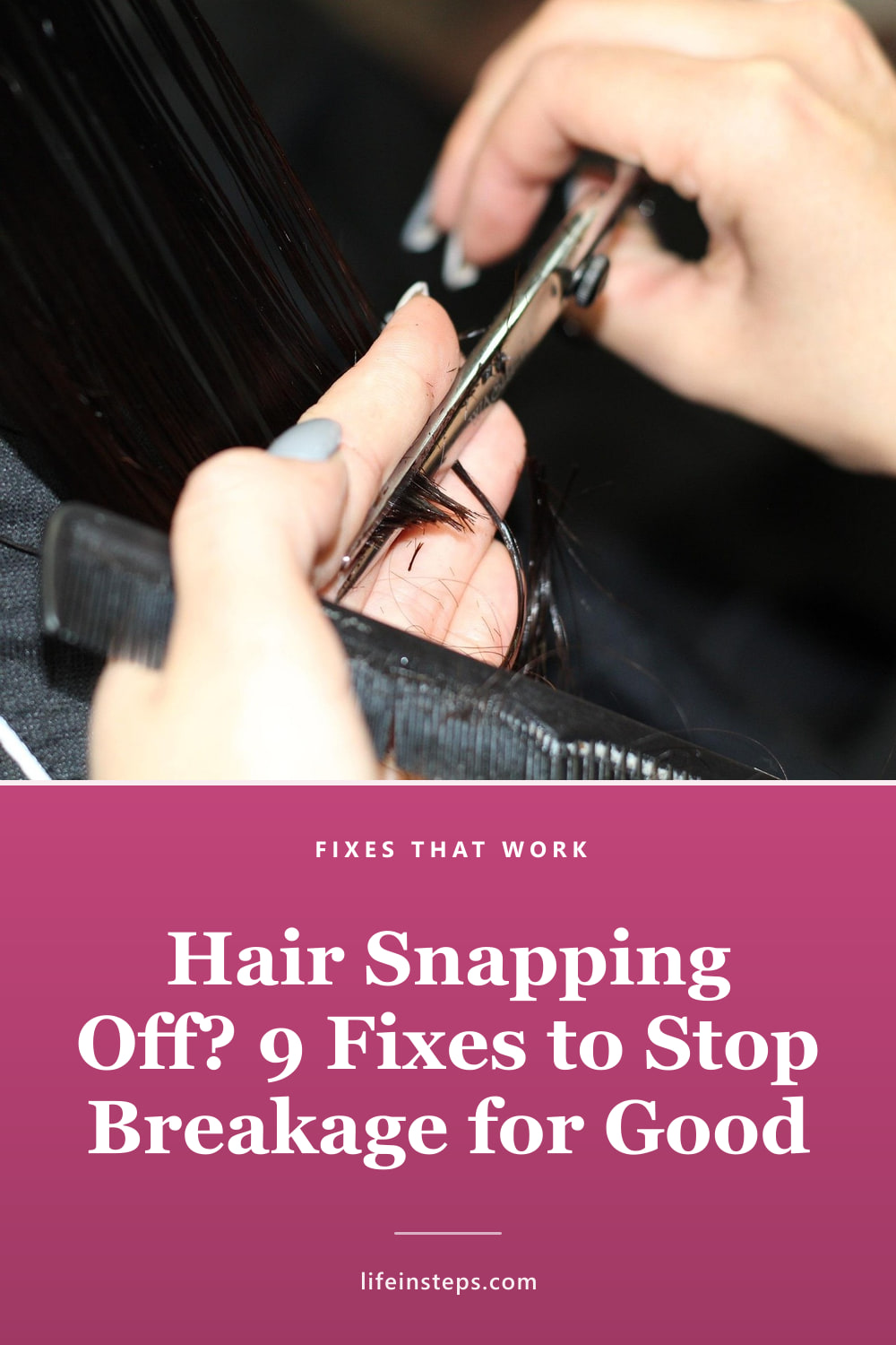 Pinterest pin: Hair Snapping Off? 9 Fixes to Stop Breakage for Good