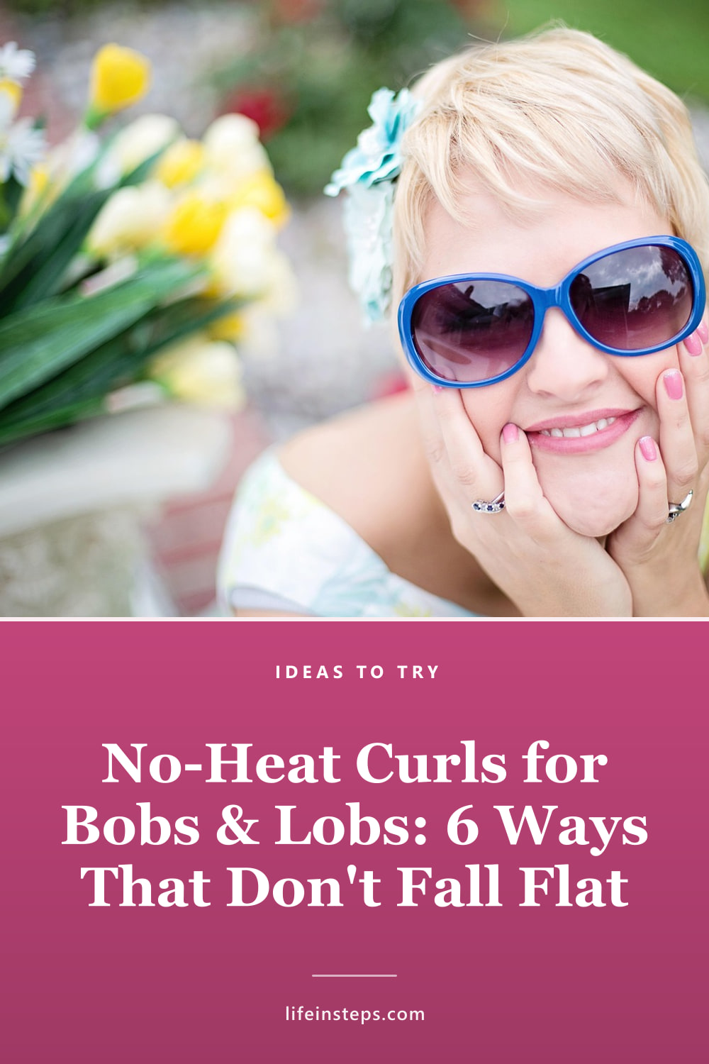 Pinterest pin: No-Heat Curls for Bobs & Lobs: 6 Ways That Don't Fall Flat